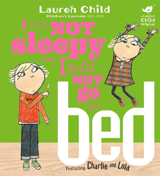 Supplemental image for 9781846168840 - Charlie and Lola: I Am Not Sleepy and I Will Not Go to Bed