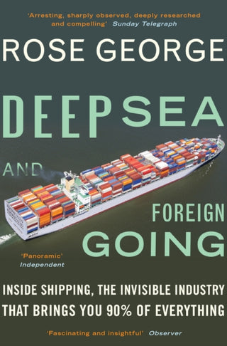 Cover image for 9781846272998 - Deep Sea and Foreign Going