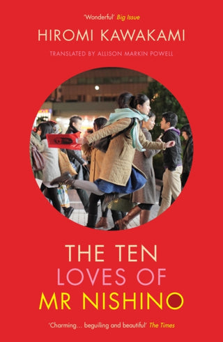 Cover image for 9781846277016 - The Ten Loves of Mr Nishino