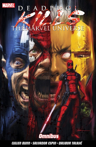 Cover image for 9781846539879 - Deadpool Kills The Marvel Universe Omnibus