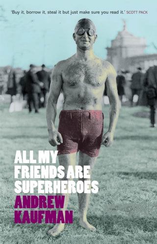Cover image for 9781846590009 - All My Friends are Superheroes
