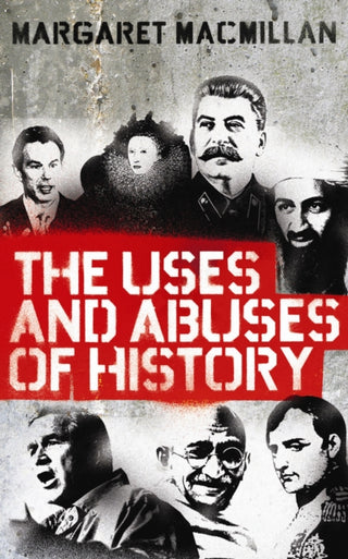 Cover image for 9781846682100 - The Uses and Abuses of History