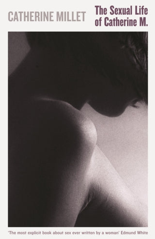 Cover image for 9781846689628 - The Sexual Life of Catherine M.