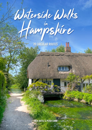 Cover image for 9781846743399 - Waterside Walks in Hampshire