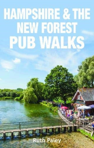 Cover image for 9781846743887 - Hampshire & the New Forest Pub Walks