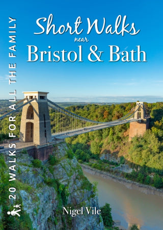 Cover image for 9781846744327 - Short Walks near Bristol & Bath