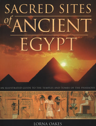 Cover image for 9781846810886 - Pyramids, Temples & Tombs of Ancient Egypt