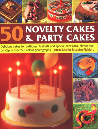Cover image for 9781846811869 - 50 Novelty Cakes & Party Cakes