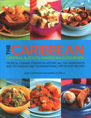 Cover image for 9781846814778 - The Caribbean, Central and South American Cookbook