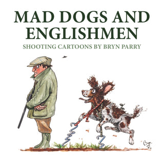 Cover image for 9781846893957 - Mad Dogs and Englishmen