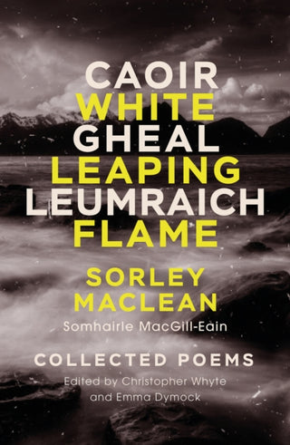 Cover image for 9781846976445 - White Leaping Flame / Caoir Gheal Leumraich