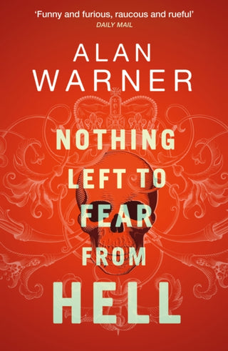 Cover image for 9781846976612 - Nothing Left to Fear from Hell