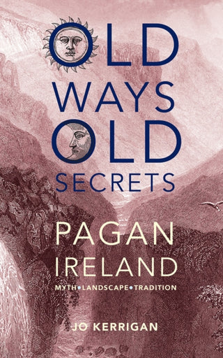 Cover image for 9781847172815 - Old Ways, Old Secrets