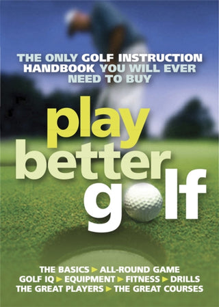 Cover image for 9781847246462 - Play Better Golf