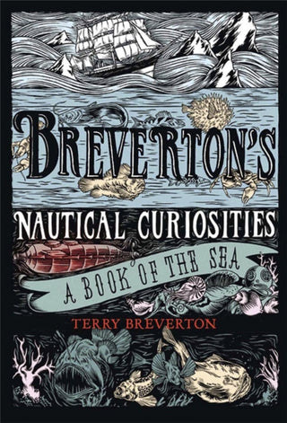 Cover image for 9781847247766 - Breverton's Nautical Curiosities