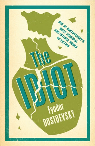 Cover image for 9781847493439 - The Idiot: New Translation