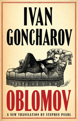 Cover image for 9781847493446 - Oblomov: New Translation