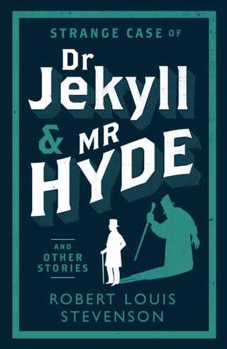Cover image for 9781847493781 - Strange Case of Dr Jekyll and Mr Hyde and Other Stories