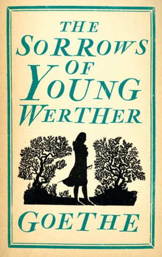 Cover image for 9781847494047 - The Sorrows of Young Werther