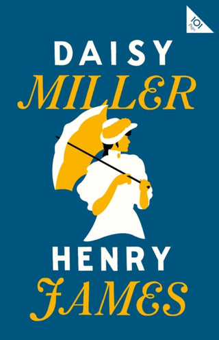 Cover image for 9781847498656 - Daisy Miller