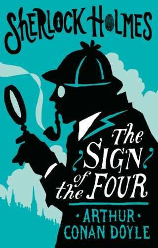 Cover image for 9781847498717 - The Sign of the Four or The Problem of the Sholtos