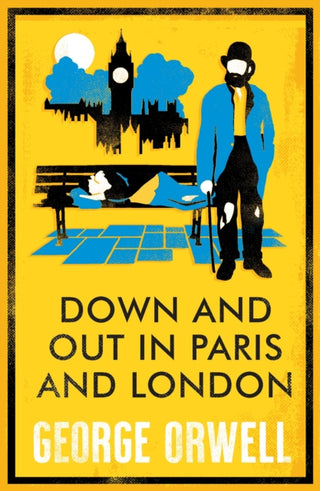 Cover image for 9781847499271 - Down and Out in Paris and London