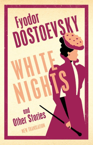 Cover image for 9781847499318 - White Nights and Other Stories