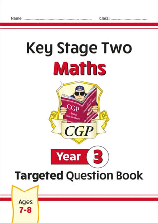 Cover image for 9781847622112 - KS2 Maths Year 3 Targeted Question Book