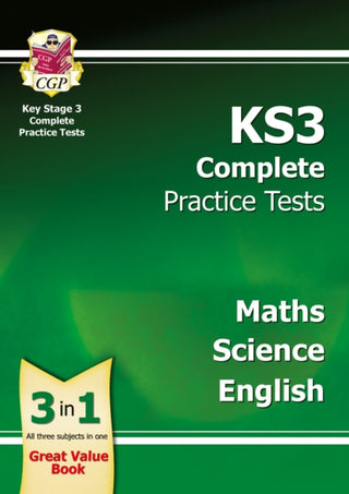 Cover image for 9781847622563 - KS3 Complete Practice Tests - Maths, Science & English