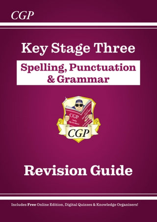 Cover image for 9781847624079 - KS3 Spelling, Punctuation & Grammar Revision Guide (with Online Edition & Quizzes)