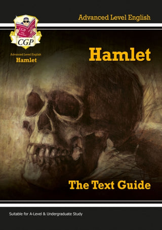 Cover image for 9781847626691 - A-level English Text Guide - Hamlet