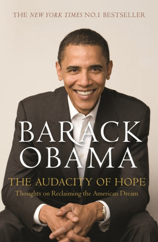 Cover image for 9781847670830 - The Audacity of Hope