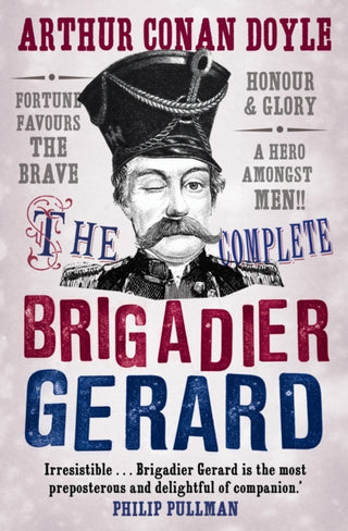 Supplemental image for 9781847679192 - Complete Brigadier Gerard Stories