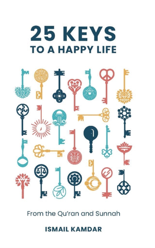 Cover image for 9781847742377 - 25 Keys to A Happy Life