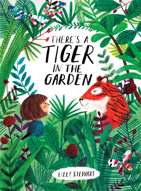 Cover image for 9781847808073 - There's a Tiger in the Garden