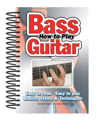 Cover image for 9781847867025 - How To Play Bass Guitar
