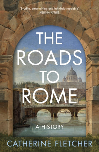 Cover image for 9781847928030 - The Roads To Rome
