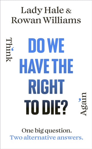Cover image for 9781847929389 - Do We Have the Right to Die?