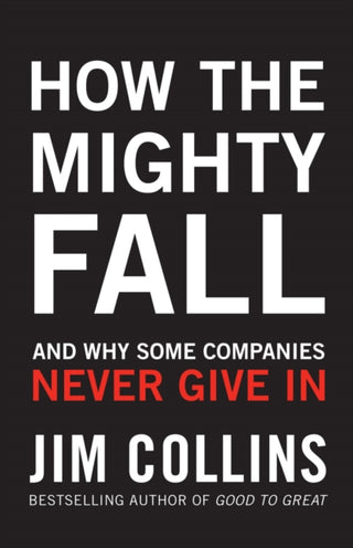 Cover image for 9781847940421 - How the Mighty Fall