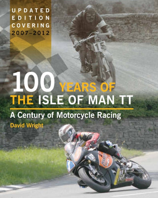 Cover image for 9781847975522 - 100 Years of the Isle of Man TT