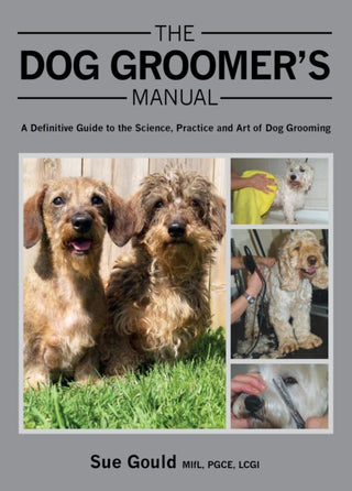 Cover image for 9781847975904 - The Dog Groomer's Manual