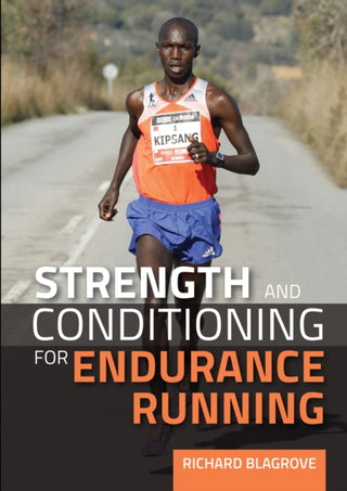 Cover image for 9781847979872 - Strength and Conditioning for Endurance Running