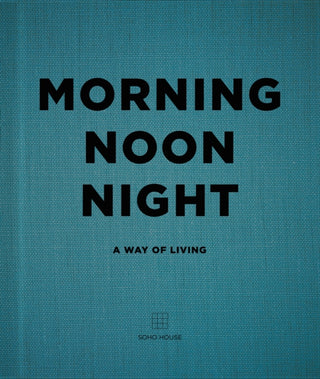 Cover image for 9781848094789 - Morning, Noon, Night