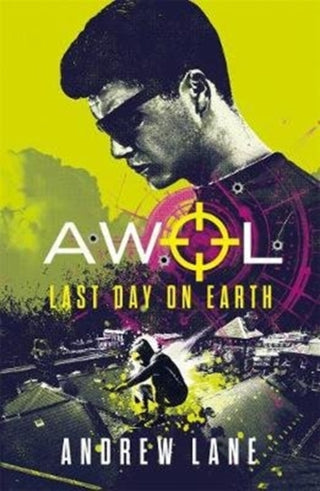 Cover image for 9781848126695 - AWOL 4: Last Day on Earth