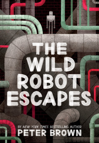 Cover image for 9781848127517 - The Wild Robot Escapes (The Wild Robot 2)