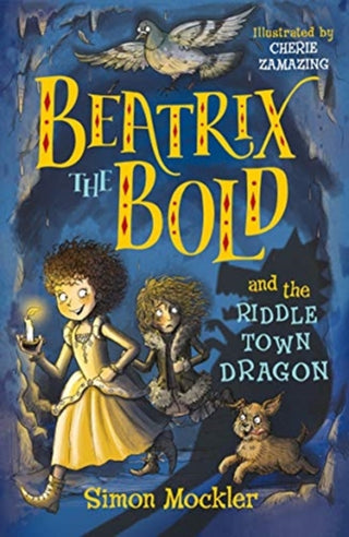 Cover image for 9781848127678 - Beatrix the Bold and the Riddletown Dragon