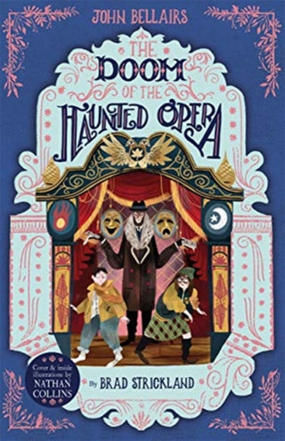 Cover image for 9781848128200 - The Doom of the Haunted Opera - The House With a Clock in Its Walls 6
