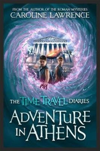 Cover image for 9781848128477 - Time Travel Diaries: Adventure in Athens