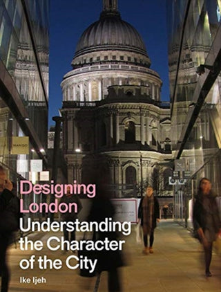 Supplemental image for 9781848223264 - Designing London