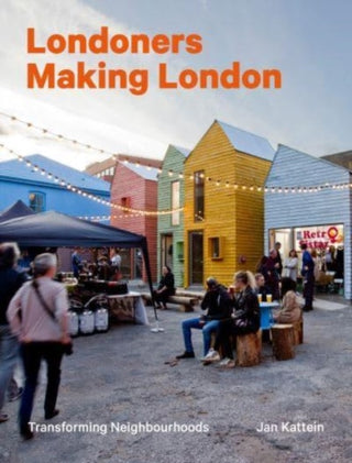 Cover image for 9781848224520 - Londoners Making London